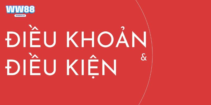 Tìm hiểu về khái niệm điều kiện trang chủ WW88